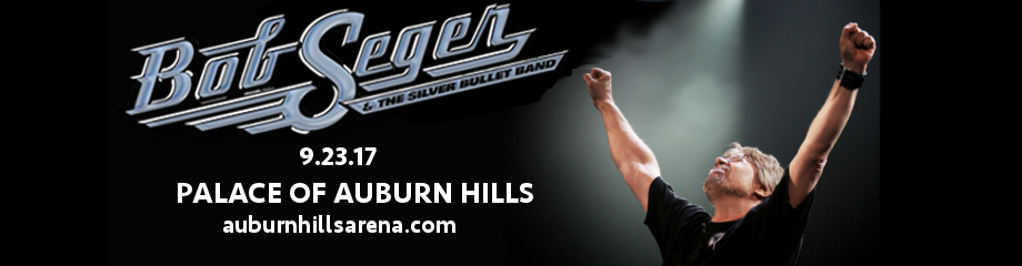 Bob Seger and The Silver Bullet Band